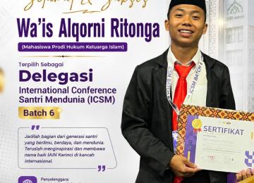 Mahasiswa IAIN Kerinci Wa’is Alqorni Ritonga Terpilih Jadi Delegasi International Conference Santri Mendunia Batch 6
